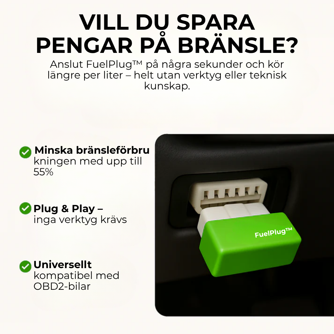 FuelPlug™ | Spara upp till 55% bränsle. Plugga i. Kör. Spara.