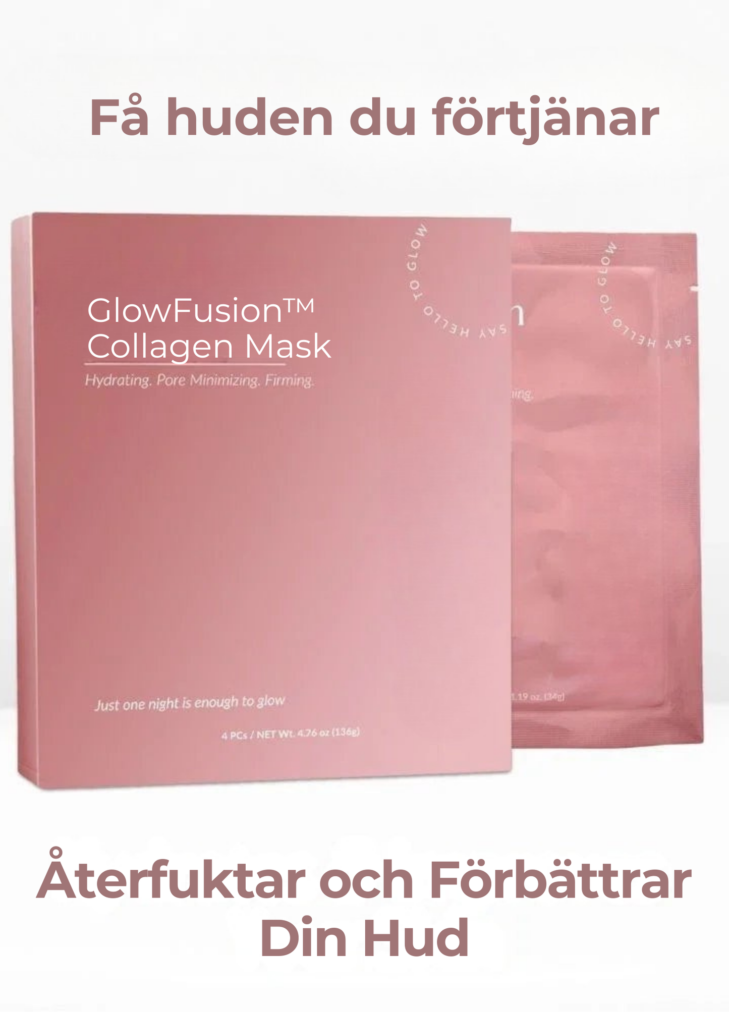 GlowFusion™ Collagen Mask | Vakna med den Hud Du Alltid Drömt Om
