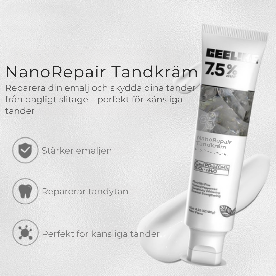 NanoRepair Tandkräm | Slipp ilningar och stärk tänderna på djupet 🦷