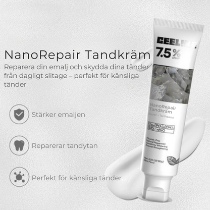 NanoRepair Tandkräm | Slipp ilningar och stärk tänderna på djupet 🦷